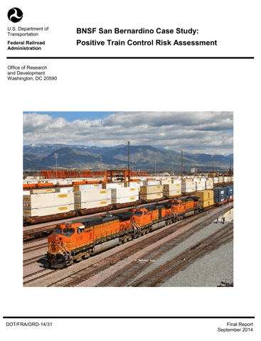 BNSF San Bernardino Case Study: Positive Train Control Risk Assessment